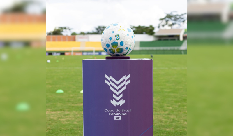 CBF realiza sorteio da segunda fase da Copa do Brasil Feminina em 4 de maio