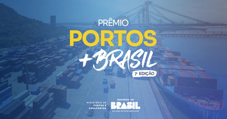 Inscrições para o 7º Prêmio Portos + Brasil são prorrogadas até junho