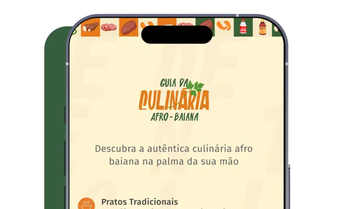 Aplicativo resgata receitas e histórias da culinária ancestral baiana