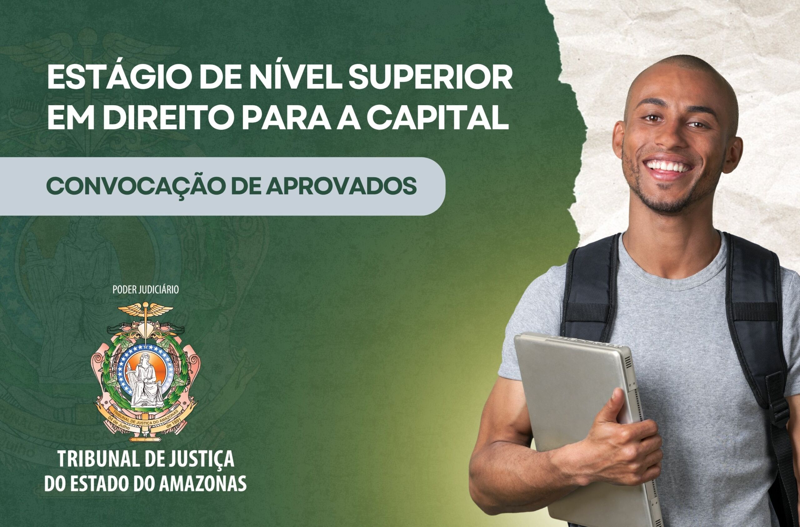 TJAM abre seleção para 250 estagiários em Direito em Manaus