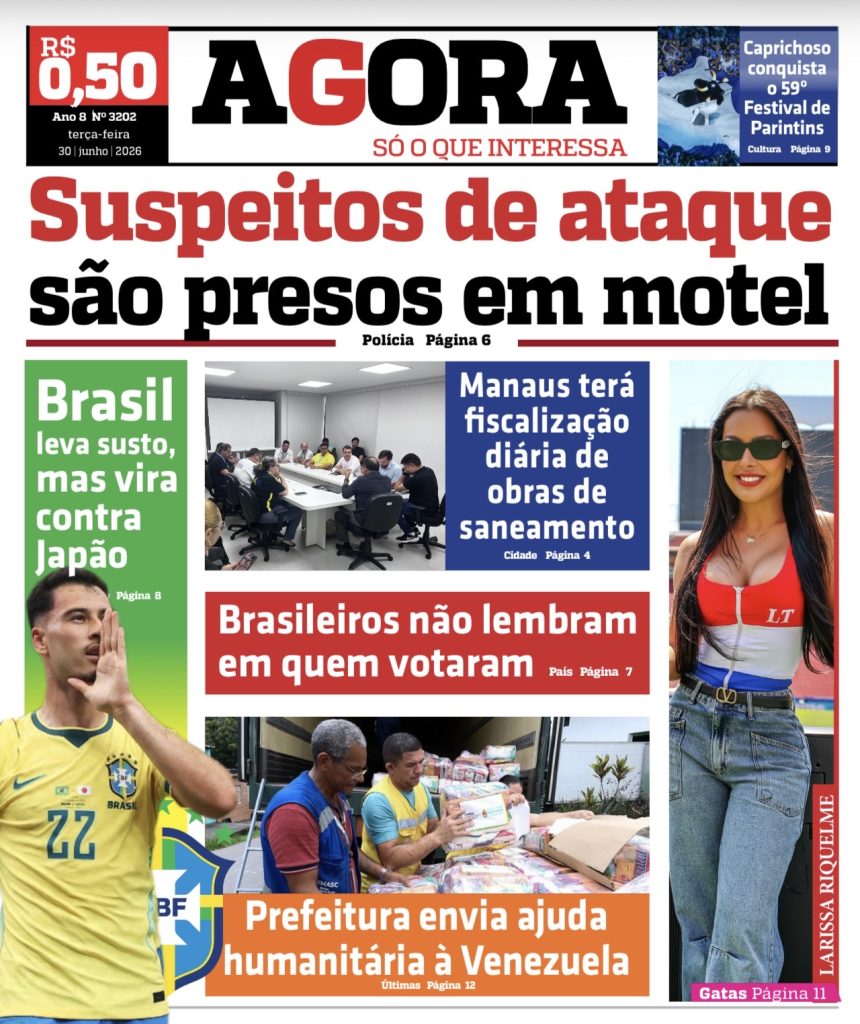 Edição do Jornal AGORA de 30 de junho de 2026 está disponível