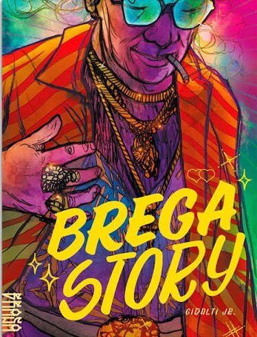 Brega Story: Quadrinhos Paraenses Ganham Série Original no Globoplay